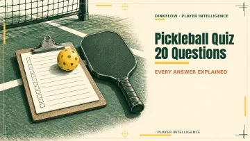 Pickleball Quiz: 20 Rules and Strategy Questions (With Answers)