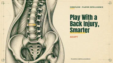 Playing Pickleball With a Back Injury: How to Adapt Your Game